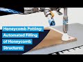 Honeycomb Potting: Automated Filling of Honeycomb Structures for Aircraft Interiors