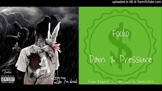 Foolio - Pain & Pressure Slowed Down #SlowkeyFl