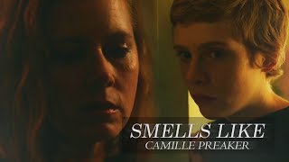 Camille Preaker | Smells Like [ + 1x03 ]