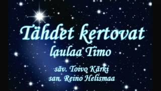 Tähdet kertovat - laulaa Timo