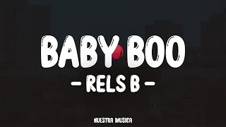 Rels B - baby BOO (Letra\Lyrics)