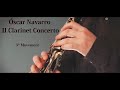 “II CONCERTO” for Clarinet by OSCAR NAVARRO (3º Mvt) - Iván Villar Sanz