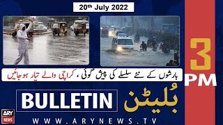 ARY News Bulletin | 3 PM | 20th July 2022