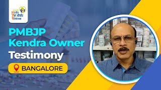 PMBJP Kendra Owner Testimony: Banglore