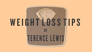 Quick Weight Loss Tips By Terence Lewis - Glamrs