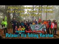 TEKTOK GUNUNG PALASARI BANDUNG VIA TEBING KERATON DAGO BERSAMA SAGALA ADVENTURE