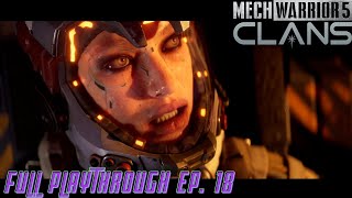 Full Campaign Playthrough EP. 18 - Mechwarrior 5: Clans