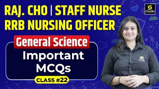 General Science #22 | Rajasthan CHO | Staff Nurse | RRB | Important MCQs | Shivalika Ma'am