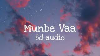 Munbe Vaa 8d audio | Sillunu Oru Kadhal | Suriya | Bhumika | AR Rahman