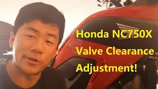 Honda NC750X Valve Clearance Check and Adjustment