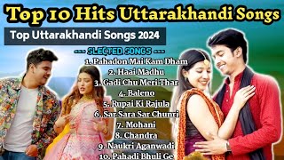 Top 10 Hit Songs | Nonstop Selected Songs | Uttarakhandi Songs | Kumauni Songs