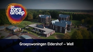 De Zorggroep - Groepswoningen voor mensen met dementie Eldershof Well