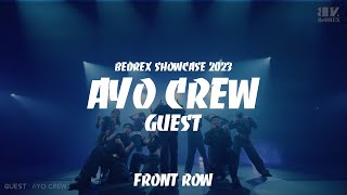 AYO CREW  | BEDREX SHOWCASE 2023 (5/9) | FRONT ROW