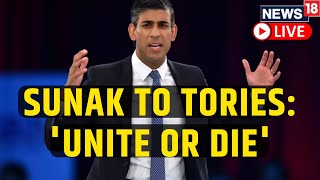 Rishi Sunak Speech Live | 'Unite Or Die', Rishi Sunak Tells Tory MPs | UK News Live | News18 Live