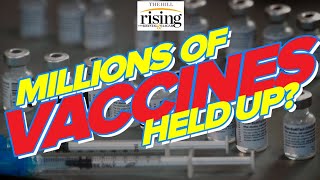 Krystal and Saagar: Pfizer Says MILLIONS Of Vaccine Doses Stuck In Warehouses, What Is Happening?