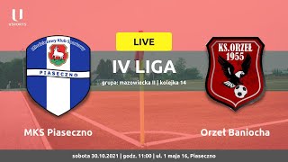 LIVE | IV Liga: MKS Piaseczno - Orzeł Baniocha