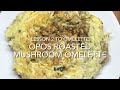 opos roasted mushroom omelette