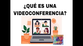 La videoconferencia