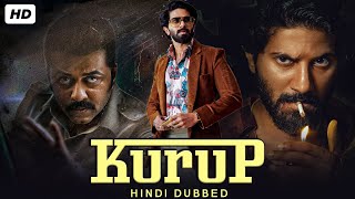 Kurup Hindi Dubbed Movie 1080p Full HD Facts | Dulquer Salmaan, Sobhita Dhulipala, Indrajith