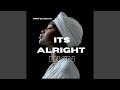 Its Alright