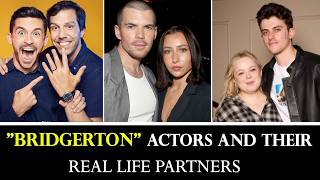 ❤️ "BRIDGERTON" Actors And Their Real Life Partners ⭐ 😍