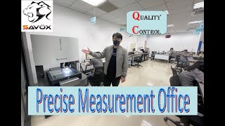 Precise Measurement Office - Quality Control ( 精密量測室 )