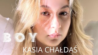 Kasia Chałdaś - BOY (Oficjalny teledysk)