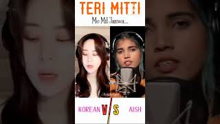 🇮🇳 Teri Mitti song (Kesari) Aish Vs Korean | Akshay Kumar | B Praak | Please subscribe 🥺🥺