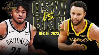 Golden State Warriors vs Brooklyn Nets Full Game Highlights | December 16, 2023 | FreeDawkins