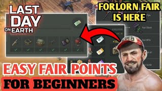 FORLORN FAIR GRAND OPENING‼️ LAST DAY ON EARTH SURVIVAL