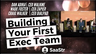 CEOs of Walkme, Zapier, Dialpad and Workable: How to Build Your First Management Team