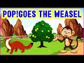 pop goes the weasel song nursery rhymes for kids kids songs