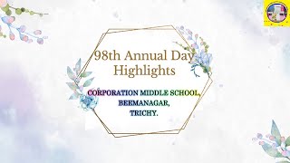 98th SCHOOL ANNUAL DAY CELEBRATIONS- YEAR-2022- 2023 - HIGHLIGHTS