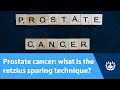 Prostate cancer: what is the retzius sparing technique?