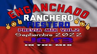 Enganchado Ranchero Fiestero x JOS3 (Previa Mix Vol.2 Septiembre 2022)