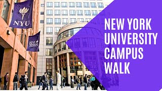 NYU CAMPUS WALK | NEW YORK UNIVERSITY CAMPUS WALK / WALKING TOUR OF NYU CAMPUS
