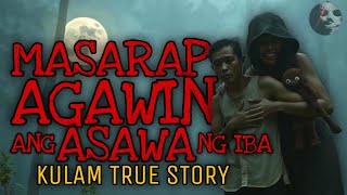 MASARAP AGAWIN ANG MAY ASAWA | Kulam True Story