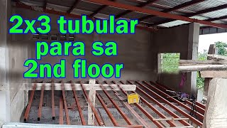 2x3x1.5 na Tubular para sa 2nd floor.