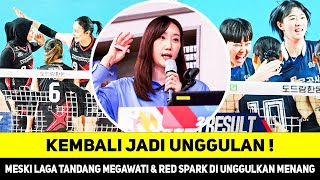 MEDIA KOREA JAGOKAN MEGAWATI \u0026 RED SPARK😱DIUNGGULKAN MENANG TELAK ATAS HI-PASS, KEMBALI KLASEMEN 2❓