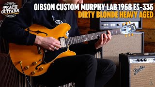 Gibson Custom Murphy Lab 1958 ES-335 Dirty Blonde Heavy Aged