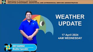 Public Weather Forecast issued at 4AM | April 17, 2024 - Wednesday