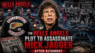 The Hells Angels Plot to Assassinate Mick Jagger — After Altamont