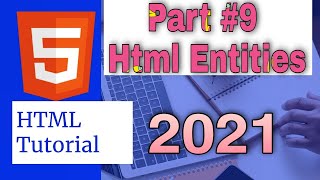 HTML Tutorial for beginner || Html Entities || Web development || Tutorial #9