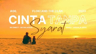 FLOKI AND THE CLAN FEAT. Agil - Cinta Tanpa Syarat (King Floki)
