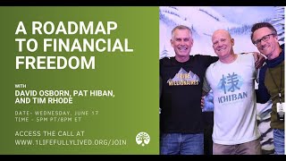 David Osborn and Pat Hiban on Financial Freedom