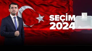 🔴#CANLI  | Türkiye'nin Yerel Yöneticilerini Seçiyor | Seçim 2024