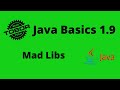 Mad Libs Project - Java Basics 1.9