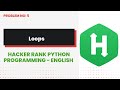 Python Loops #5 | Hackerrank | Python Programming | English