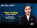 Enter Pro by Converge AI: Vibe Coding AI Dev Agent
