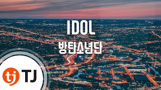 [TJ노래방] IDOL - 방탄소년단(Feat.Nicki Minaj)(BTS) / TJ Karaoke